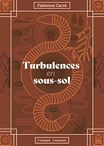 Télécharger le livre :  Turbulences en sous sol