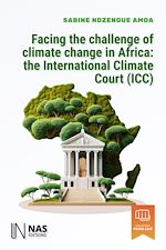 Télécharger le livre :  Facing the challenge of climate change in Africa: The international climate court (ICC)