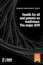 Télécharger le livre :  Health for all and patents on medicines: The major Rift