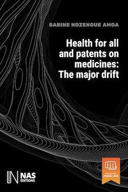 Télécharger le livre :  Health for all and patents on medicines: The major Rift