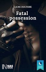 Télécharger le livre :  Fatal possession