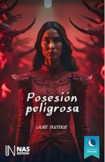 Télécharger le livre :  Posesión peligrosa