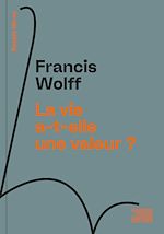 Télécharger le livre :  La vie a-t-elle une valeur ?