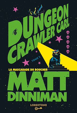Téléchargez le livre :  Dungeon Crawler Carl : La Mascarade du boucher - Tome 5 : une aventure de LitRPG. Saga de science-fiction et fantasy post apocalyptique aux millions de lecteurs, Livre nouveauté 2026