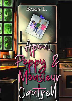 Téléchargez le livre :  Aponi, Poppy & Monsieur Cantrell