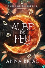 Télécharger le livre :  Aube de feu