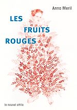 Télécharger le livre :  Les Fruits rouges