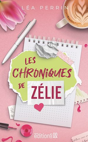 Téléchargez le livre :  Les chroniques de Zélie
