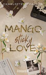 Télécharger le livre :  Mango Sticky Love