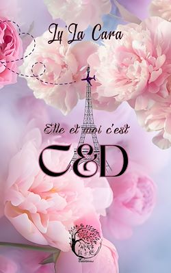 Télécharger le livre :  Elle et moi c'est C&D (coincée et dévergondée)