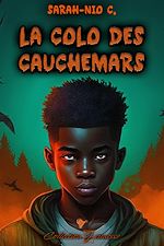 Télécharger le livre :  La Colo des cauchemars