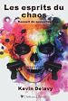 Télécharger le livre :  Les esprits du chaos