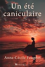 Télécharger le livre :  Un été caniculaire (novella romance)