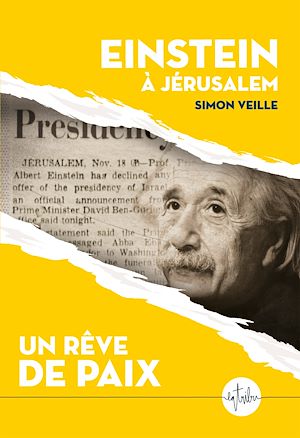 Téléchargez le livre :  Einstein à Jérusalem. Un rêve de paix