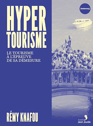 Téléchargez le livre :  Hypertourisme