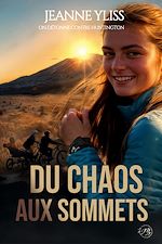 Télécharger le livre :  Du chaos aux sommets - On détonne contre Huntington tome 2