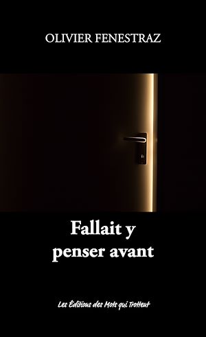 Téléchargez le livre :  Fallait y penser avant