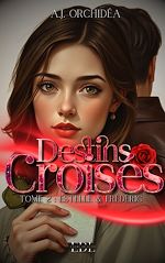 Télécharger le livre :  Destins Croisés