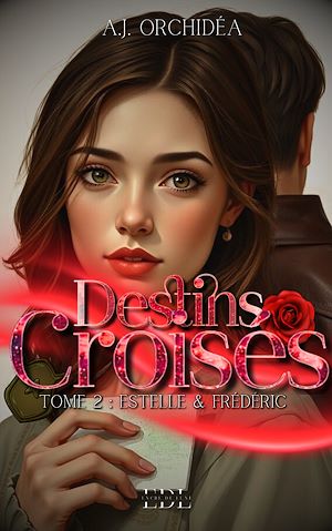 Téléchargez le livre :  Destins Croisés