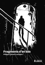 Télécharger le livre :  Fragments d'en bas