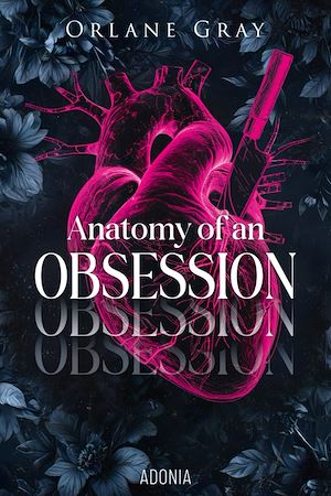 Téléchargez le livre :  Anatomy of an Obsession