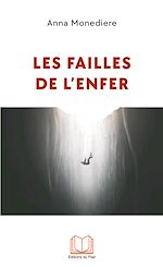 Télécharger le livre :  Les failles de l'enfer
