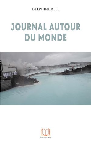 Téléchargez le livre :  Journal autour du monde