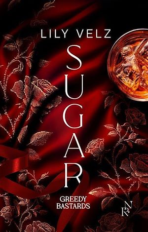 Téléchargez le livre :  Greedy Bastards - Tome 1 Sugar