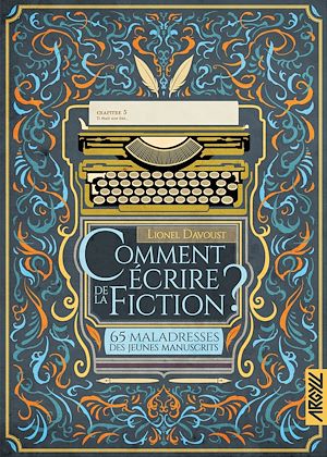 Téléchargez le livre :  Comment écrire de la fiction ? T5