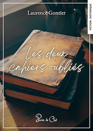 Téléchargez le livre :  Les deux cahiers oubliés