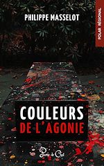 Télécharger le livre :  Couleurs de l'agonie