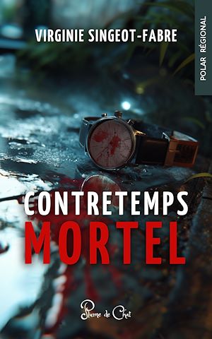 Téléchargez le livre :  Contretemps mortel