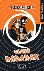 Télécharger le livre :  Signé Radarax