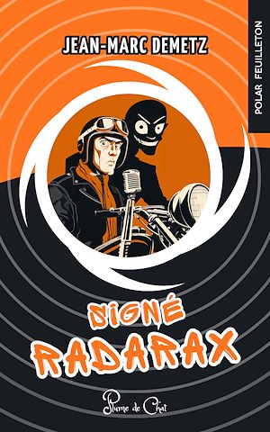 Téléchargez le livre :  Signé Radarax