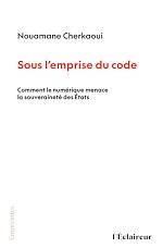 Télécharger le livre :  Sous l'emprise du code