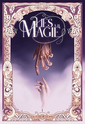 Téléchargez le livre :  Liés à la magie - Une fantasy contemporaine où magie et romance se heurtent