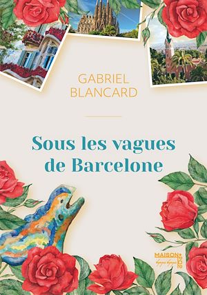 Téléchargez le livre :  Sous les vagues de Barcelone