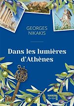 Télécharger le livre :  Dans les lumières d'Athènes