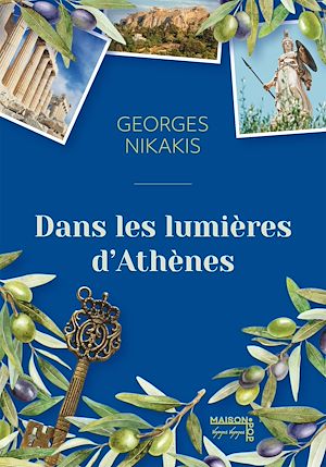 Téléchargez le livre :  Dans les lumières d'Athènes
