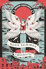 Télécharger le livre :  Nous sommes l'Apocalypse