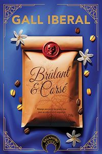 Téléchargez le livre :  Brûlant et corsé