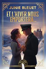 Télécharger le livre :  Et l'hiver nous emportera