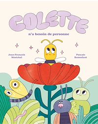Téléchargez le livre :  Colette n'a besoin de personne