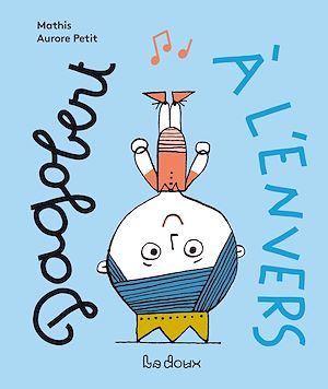 Téléchargez le livre :  Dagobert à l'envers