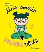 Télécharger le livre :  Une souris presque verte