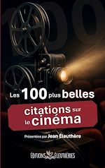 Télécharger le livre :  Les 100 plus belles citations sur le cinéma