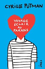 Télécharger le livre :  Voyage éclair au paradis - Édition bleue