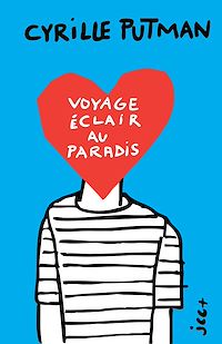 Téléchargez le livre :  Voyage éclair au paradis - Édition bleue