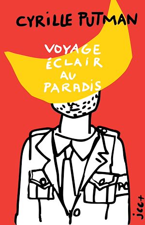 Téléchargez le livre :  Voyage éclair au paradis - Édition rouge