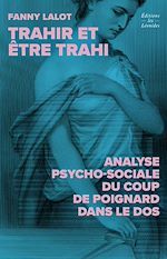 Télécharger le livre :  Trahir et être trahi